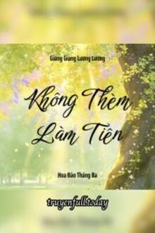 Không Thèm Làm Tiên